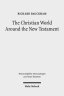 The Christian World Around the New Testament: Collected Essays II