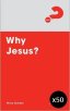 Why Jesus? Expanded Edition Pack of 50