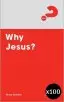 Why Jesus? Expanded Edition Pack of 100
