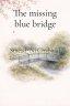 The missing blue bridge