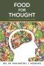 Food for Thought: Nourishing the Soul, One Bite at a Time