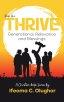 Thrive : Generational Relevance and Blessings (Book One)