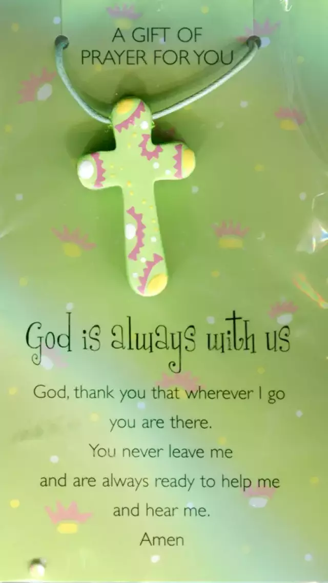 God Is Always With Us Pendant and Prayer Card