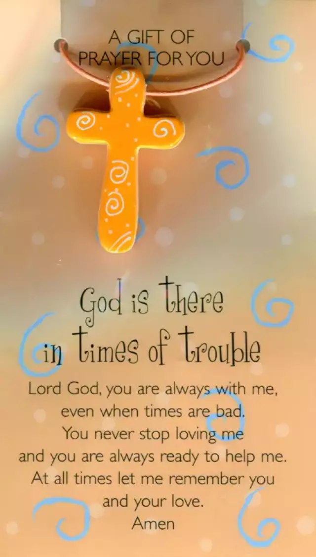 God Is There In Times Of Trouble Pendant and Prayer Card