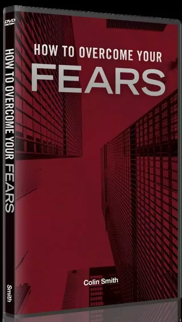 How To Overcome Your Fears DVD