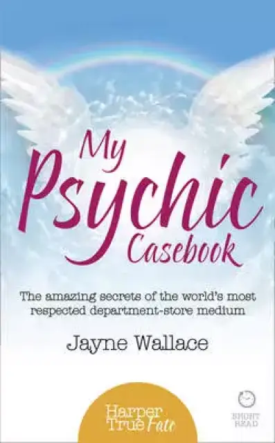 My Psychic Casebook: The amazing secrets of the world's most respected department-store medium