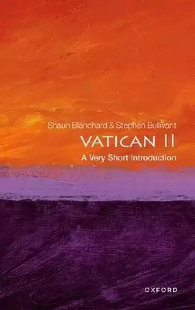 Vatican Ii: A Very Short Introduction