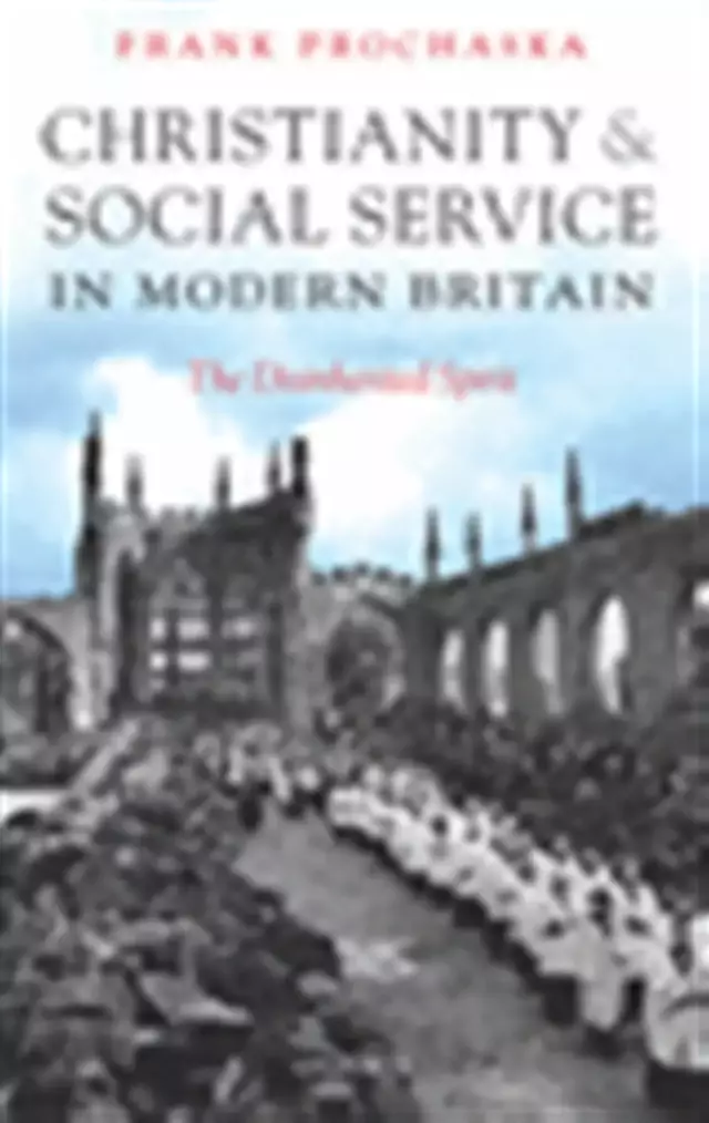 Christianity And Social Service In Modern Britain