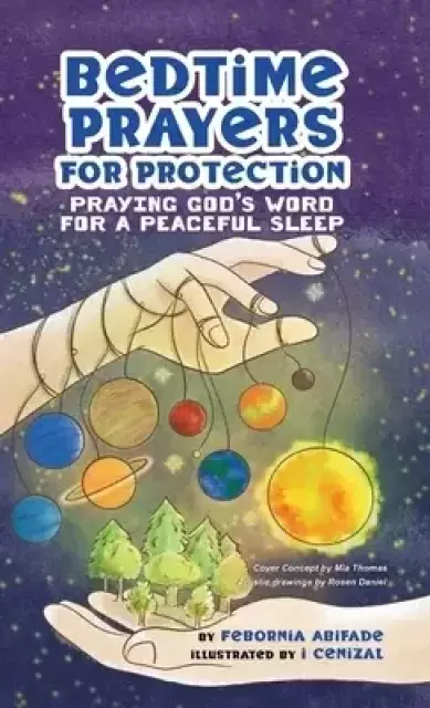 Bedtime Prayers for Protection: Praying God's Word for a Peaceful Sleep