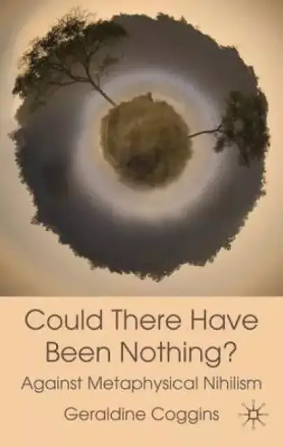 Could There Have Been Nothing?: Against Metaphysical Nihilism