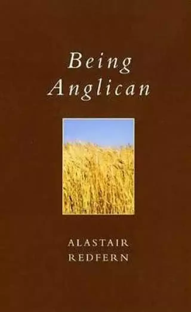 Exploring Faith: Being Anglican
