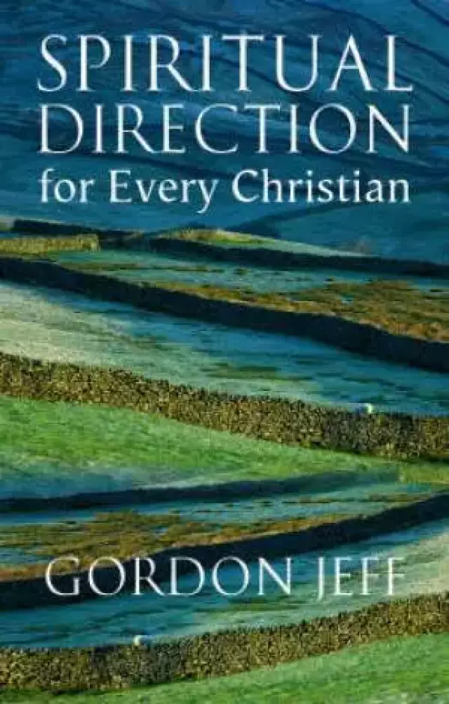 Spiritual Direction For Every Christian