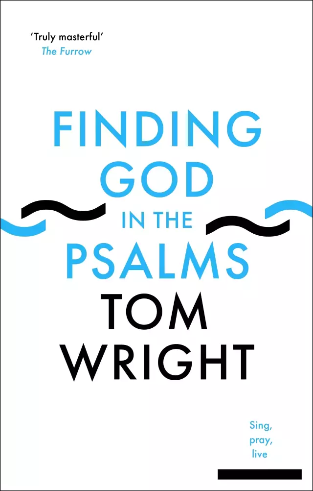 Finding God in the Psalms