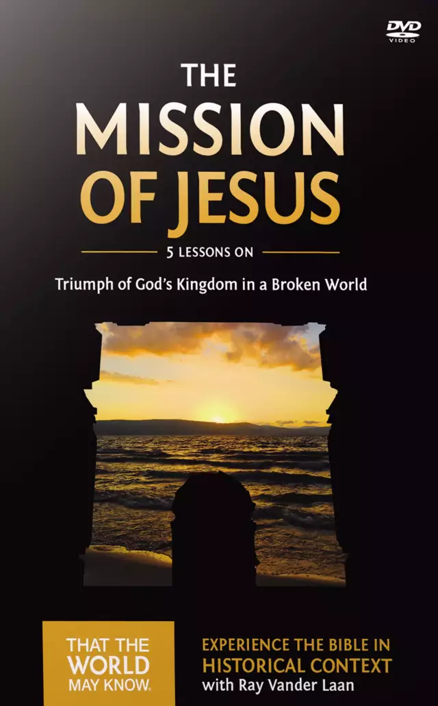 The Mission of Jesus: A DVD Study