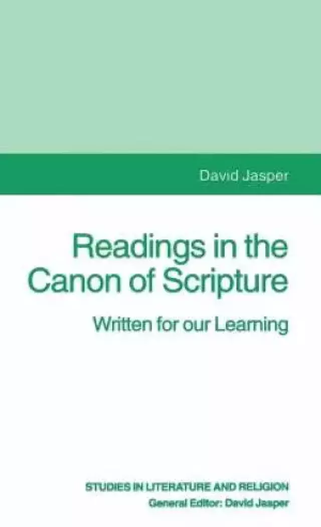 Readings in the Canon of Scripture : Written for our Learning