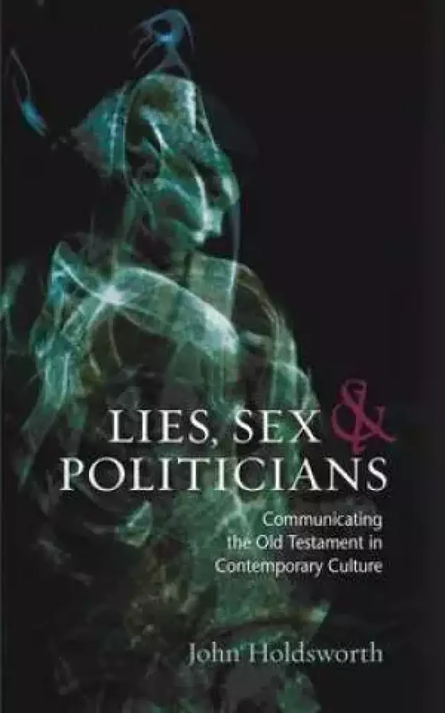 Lies Sex And Politicians