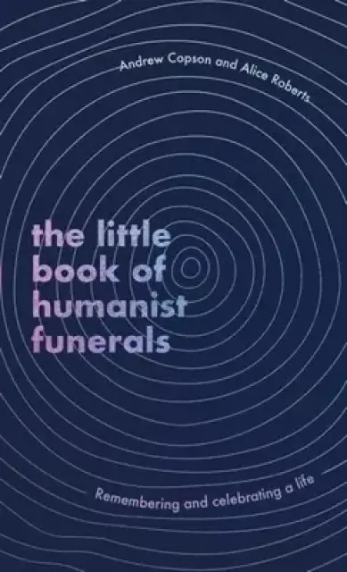 Little Book Of Humanist Funerals