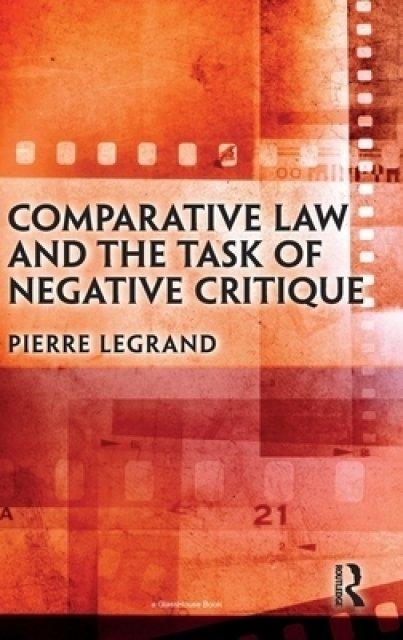 Comparative Law and the Task of Negative Critique