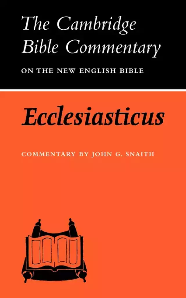 Ecclesiasticus Or The Wisdom Of Jesus, Son Of Sirach