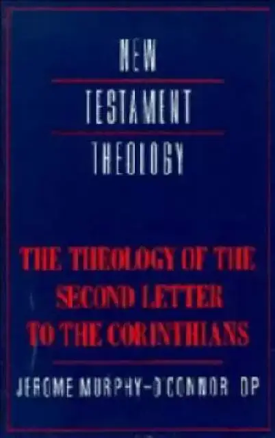 Theology Of The Second Letter To The Corinthians