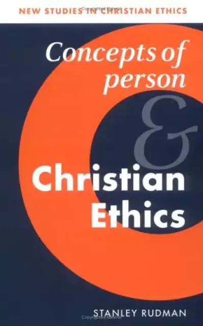 Concept of Person and Christian Ethics