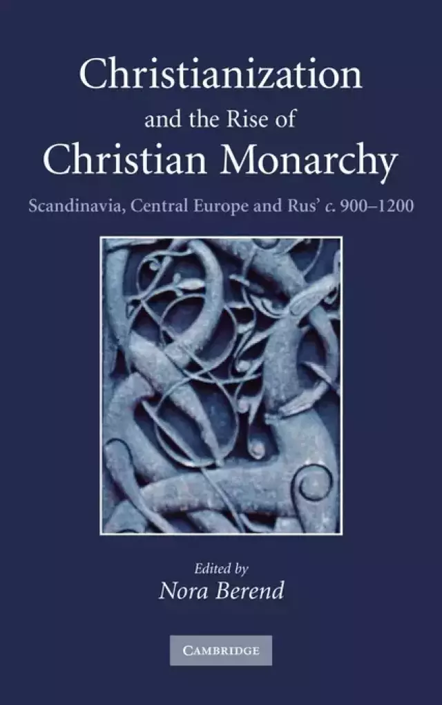 Christianization and the Rise of Christian Monarchy
