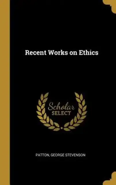 Recent Works on Ethics