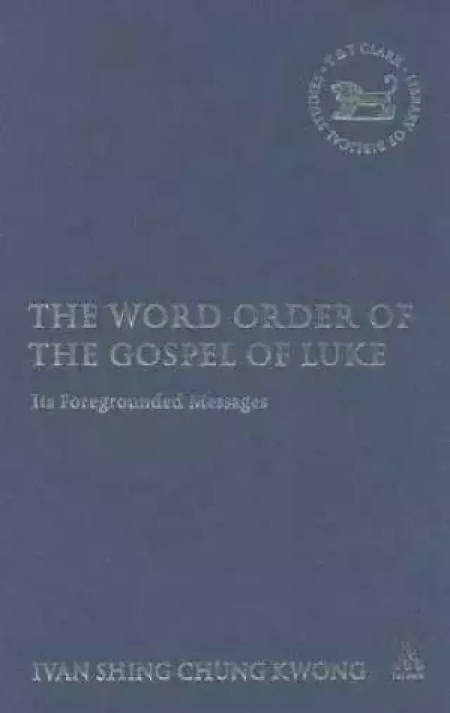Word Order Of The Gospel Of Luke