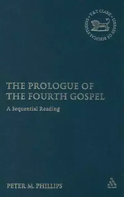 The Prologue of the Fourth Gospel