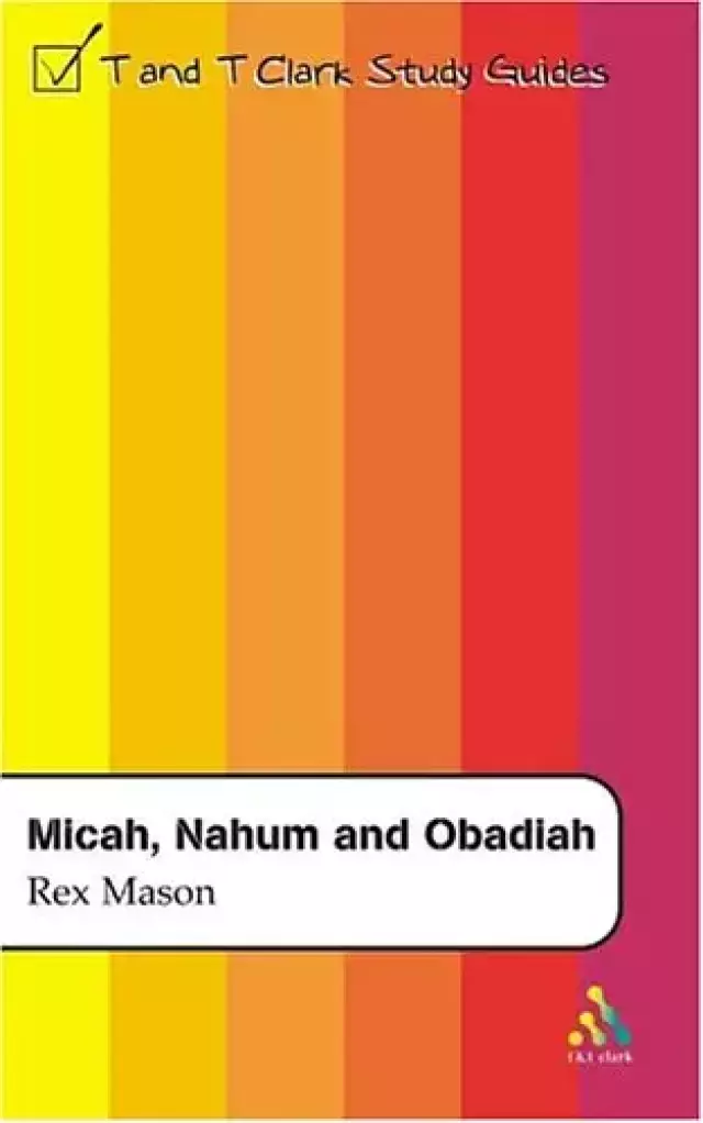  Micah,Nahum & Obadiah : T & T Clarke Study Guides