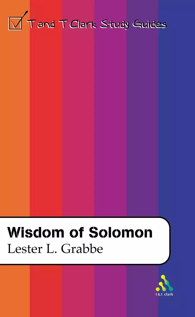 The Wisdom of Solomon : T & T Clark Study Guides