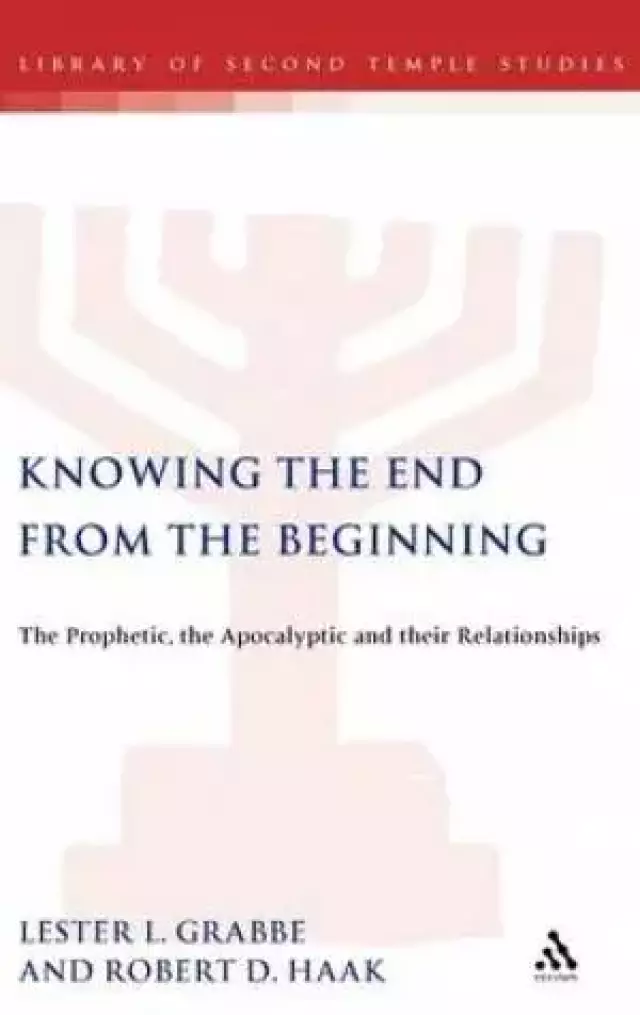 Knowing the End from the Beginning