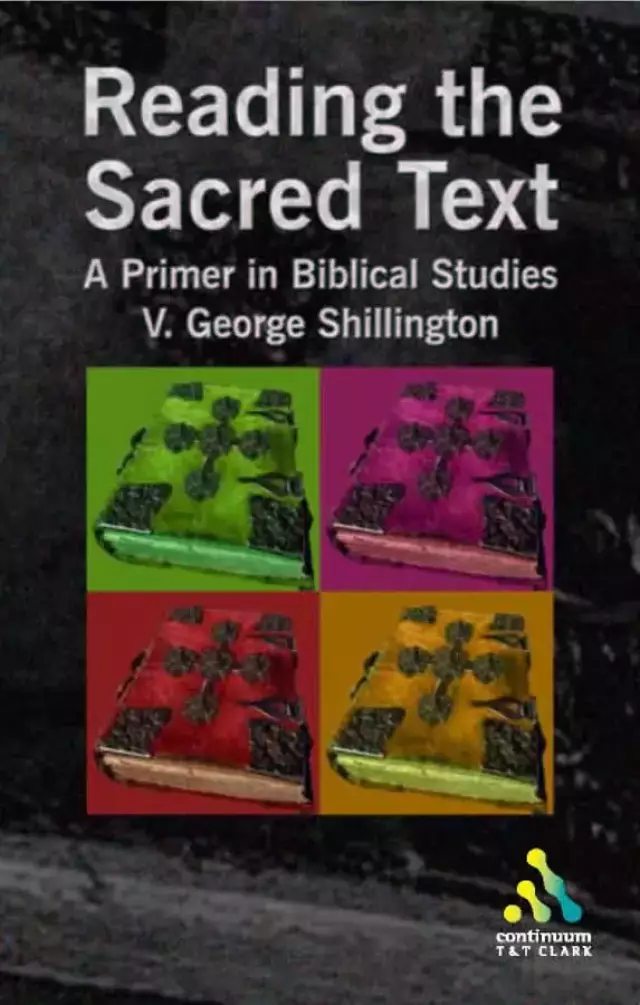 Reading the Sacred Text: A Primer in Biblical Studies