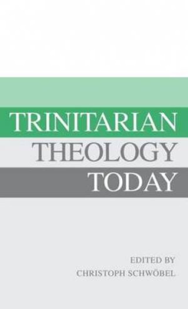 Trinitarian Theology Today