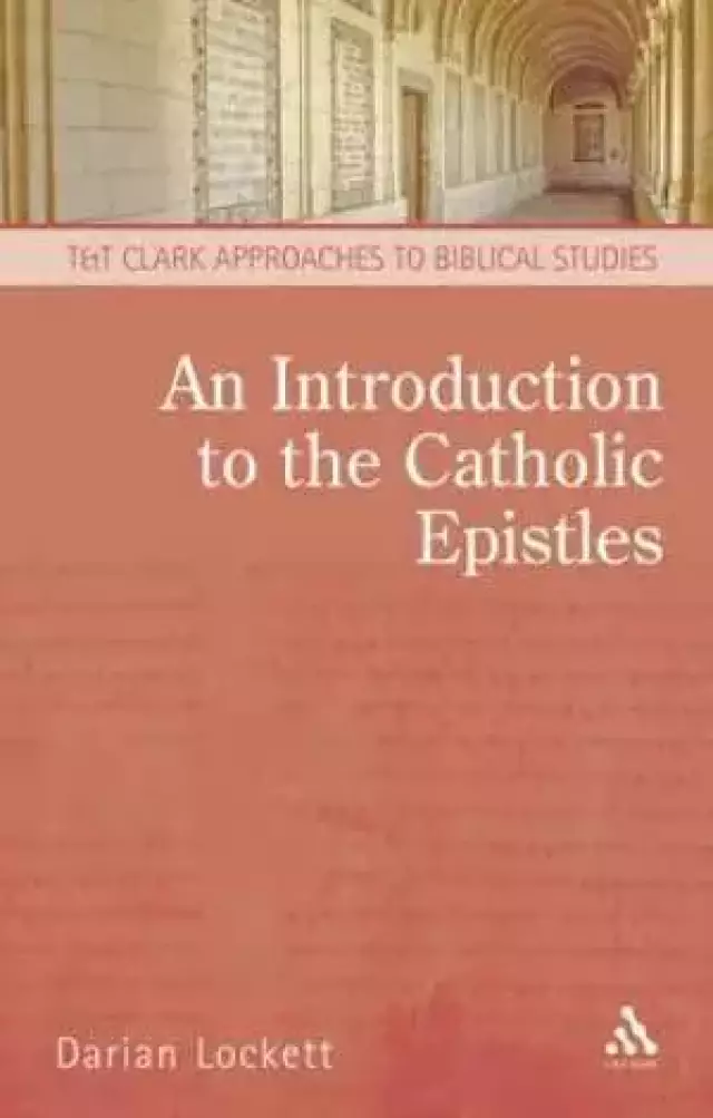 An Introduction to the Catholic Epistles