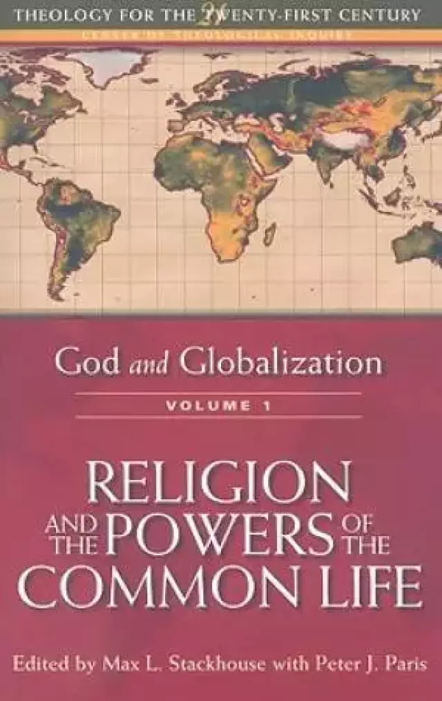 God and Globalization Volume 1