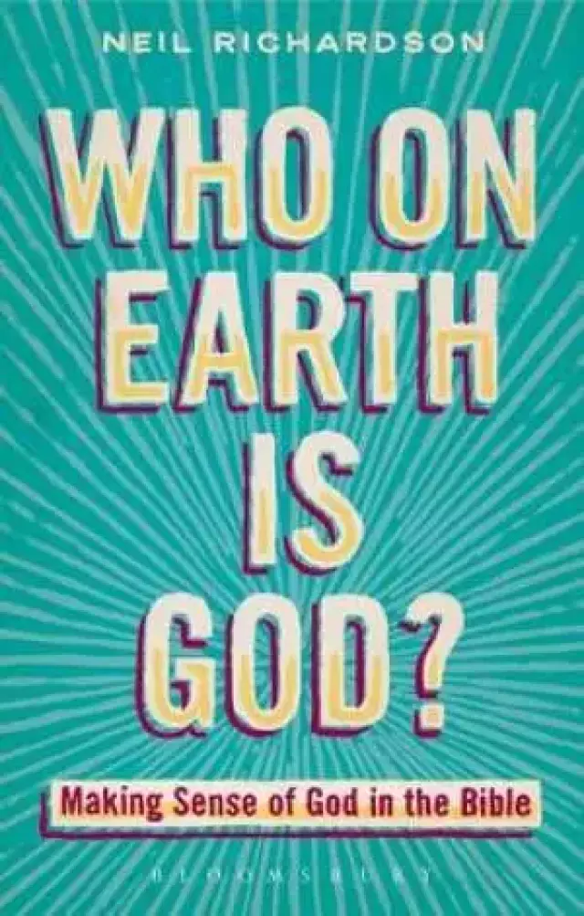 Who on Earth is God?