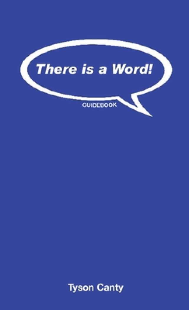 There is a Word! Guidebook