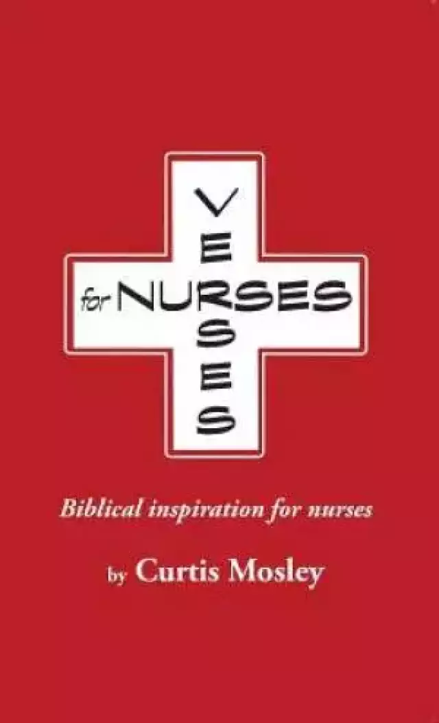Verses for Nurses: Biblical inspiration for nurses