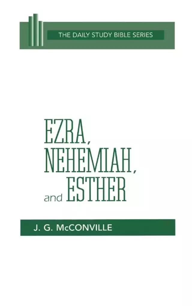 Ezra Nehemiah & Esther : Daily Study Bible