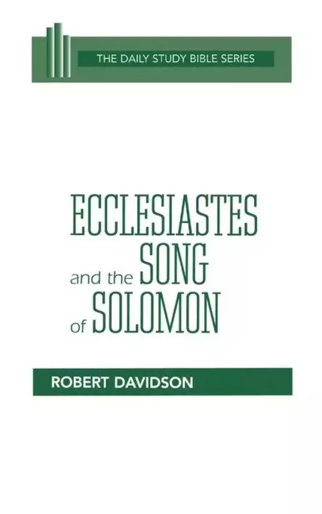 Ecclesiastes & Song of Solomon : Daily Study Bible