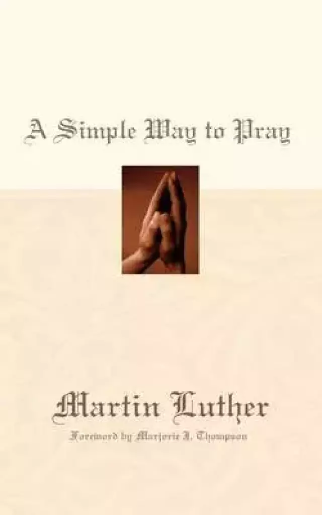 Simple Way to Pray, A