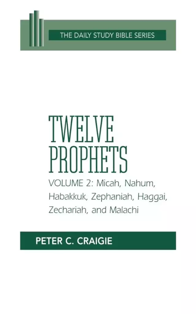 Twelve Prophets : Vol 2 : Daily Study Bible