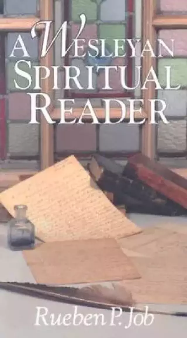 A Wesleyan Spiritual Reader