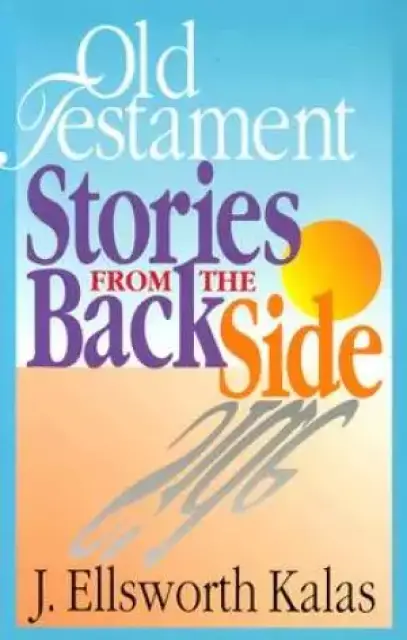 Old Testament Stories from Back Side