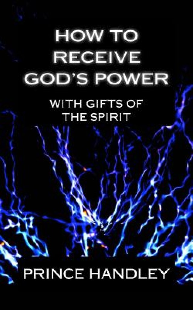 How to Receive God's Power with Gifts of the Spirit How to Operate in