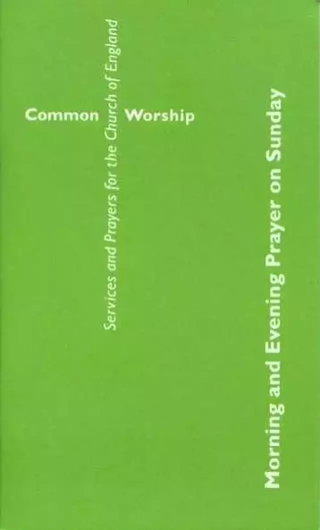 Common Worship: Morning and Evening Prayer on Sunday Booklet