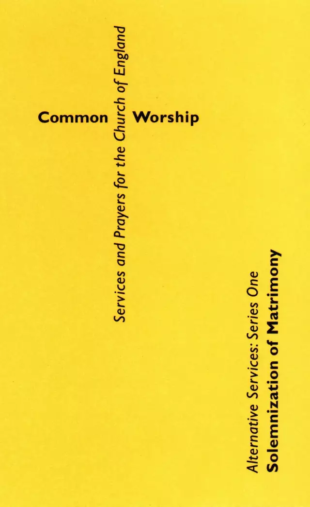 Common Worship: Alternative Services Series One: Solemnization of Matrimony