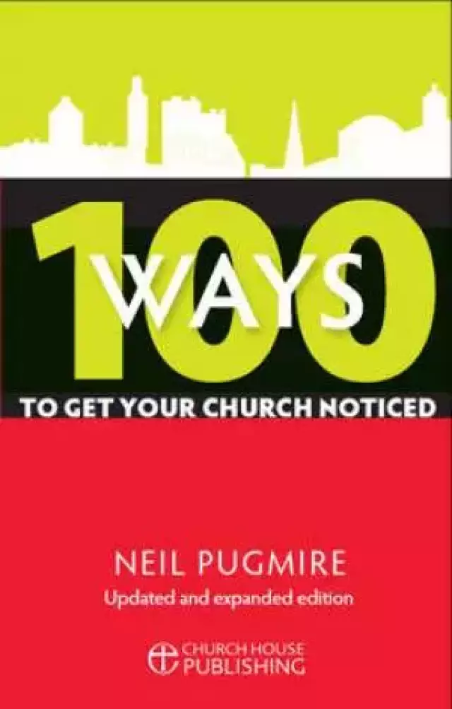 100 Ways to Get Your Church Noticed