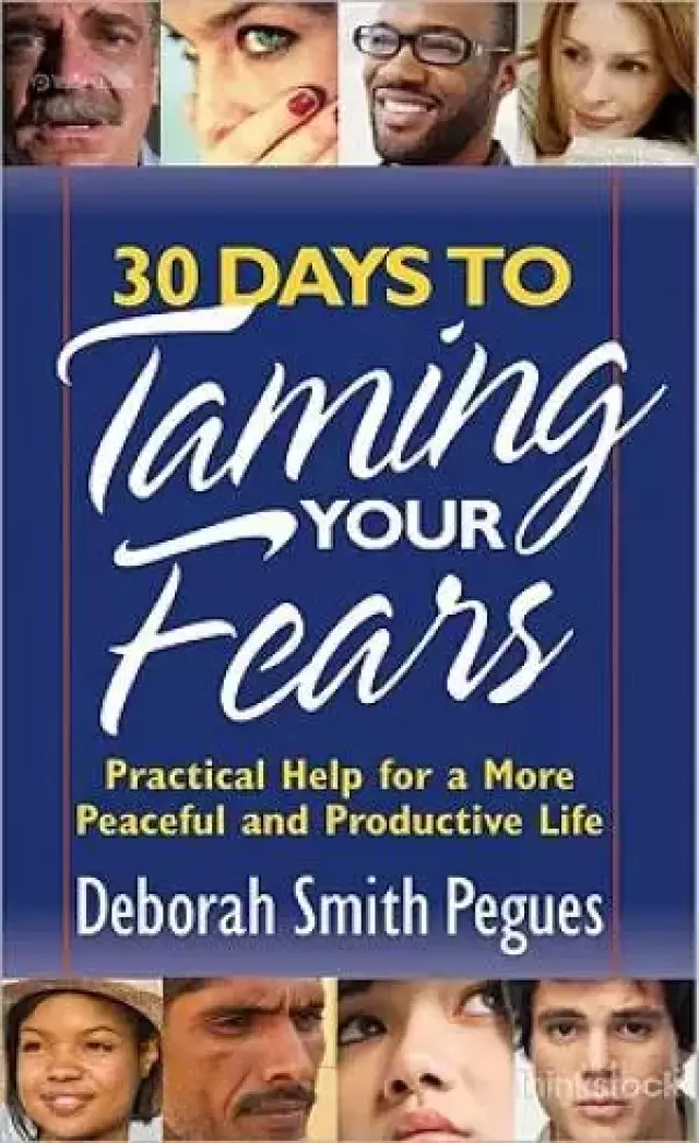 30 Days To Taming Your Fears